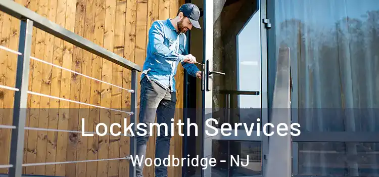 Locksmith Services Woodbridge - NJ